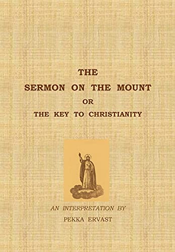 Sermon On The Mount Or The Key To Christianity