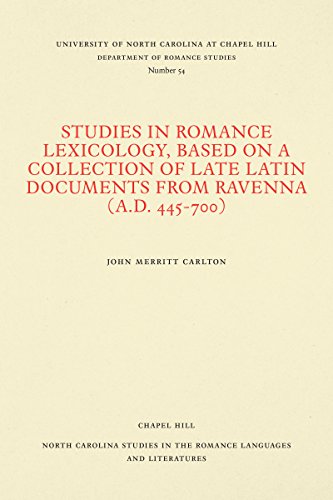 Studies in Romance Lexicography Based on a Collection of Late Latin Documents fr [Paperback]