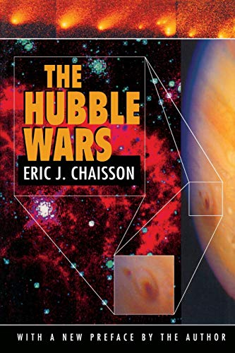 The Hubble Wars Astrophysics Meets Astropolitics in the Two-Billion-Dollar Stru [Paperback]