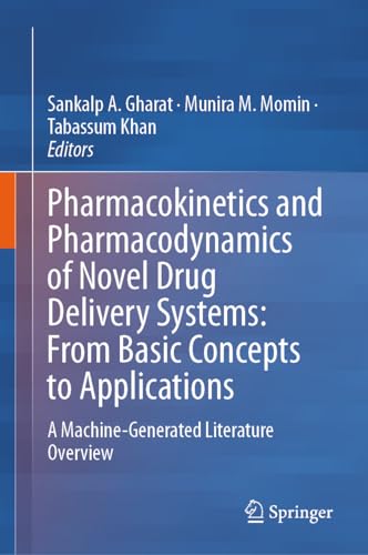 Pharmacokinetics and Pharmacodynamics of Novel Drug Delivery Systems From Basic [Hardcover]