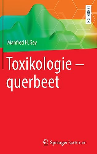 Toxikologie - querbeet [Hardcover]