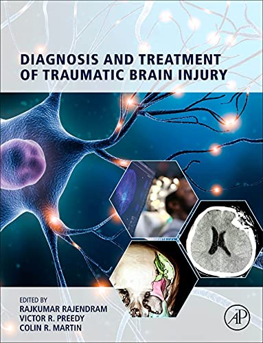 Diagnosis and Treatment of Traumatic Brain Injury [Hardcover]