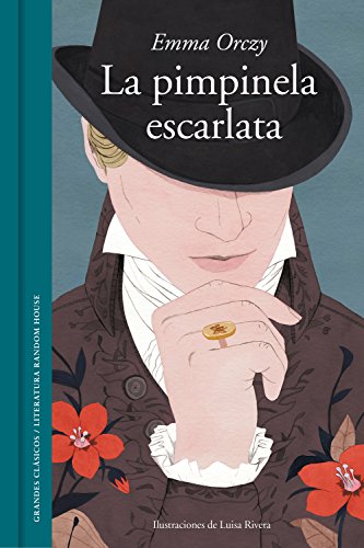 La Pimpinela Escarlata / The Scarlet Pimpernel [Hardcover]