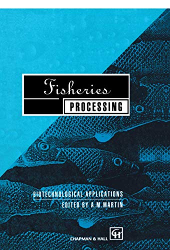 Fisheries Processing Biotechnological applications [Hardcover]