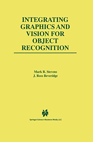 Integrating Graphics and Vision for Object Recognition [Paperback]