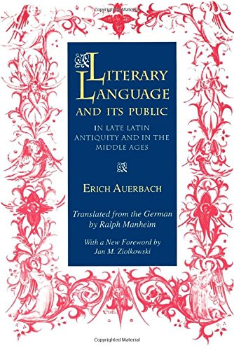 Literary Language and Its Public in Late Latin Antiquity and in the Middle Ages [Paperback]