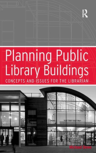Planning Public Library Buildings Concepts and Issues for the Librarian [Hardcover]