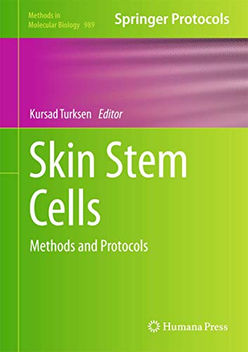 Skin Stem Cells Methods and Protocols [Hardcover]