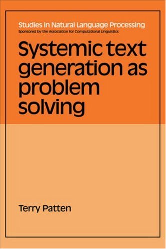 Systemic Text Generation as Problem Solving [Hardcover]