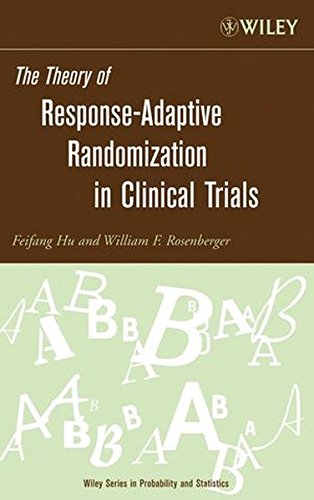 The Theory of Response-Adaptive Randomization in Clinical Trials [Hardcover]