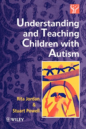 Understanding and Teaching Children with Autism [Paperback]