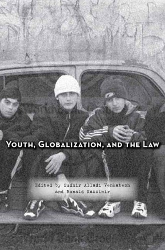 Youth, Globalization, and the Law [Hardcover]