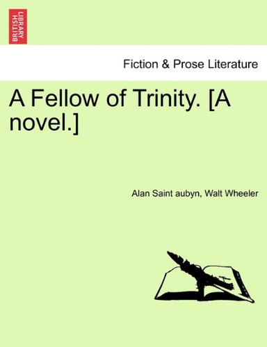 Fellow of Trinity [A Novel ] [Paperback]