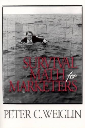 Survival Math for Marketers [Paperback]