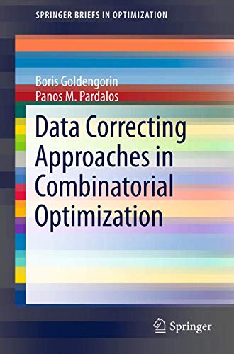 Data Correcting Approaches in Combinatorial Optimization [Paperback]