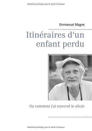 Itineraires d'un Enfant Perdu [Paperback]