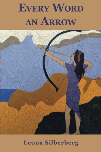 Every Word An Arrow [Paperback]