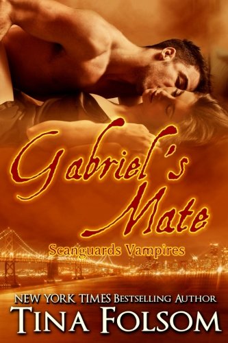 Gabriel's Mate (scanguards Vampires 3) [Paperback]