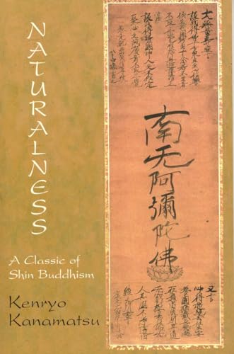 Naturalness A Classic of Shin Buddhism [Paperback]