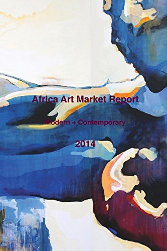 Africa Art Market Report 2014 [Paperback]