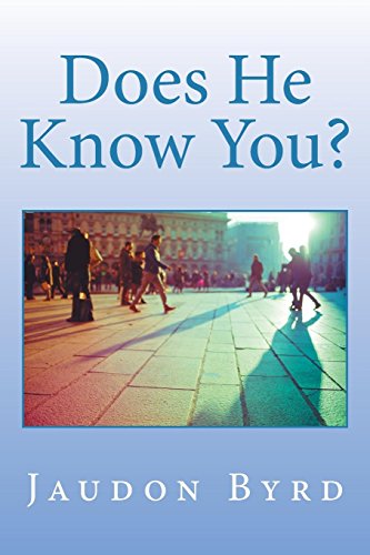 Does He Know You [Paperback]