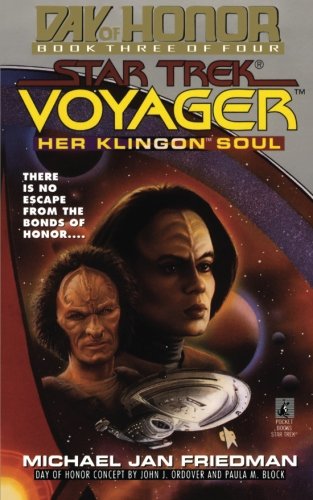 Her Klingon Soul Star Trek Voyager Day of Honor 3 [Paperback]