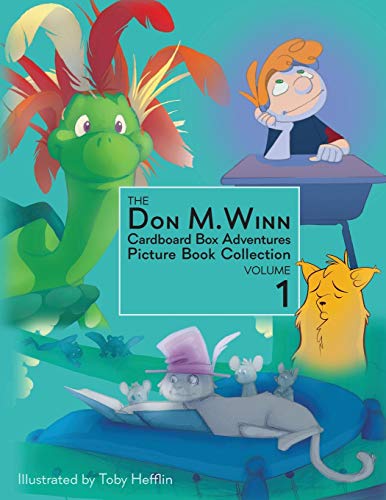 The Don M. Winn Cardboard Box Adventures Picture Book Collection Volume One [Paperback]
