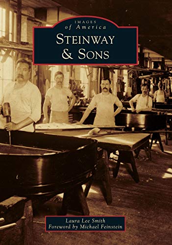 Steinway &amp Sons [Paperback]