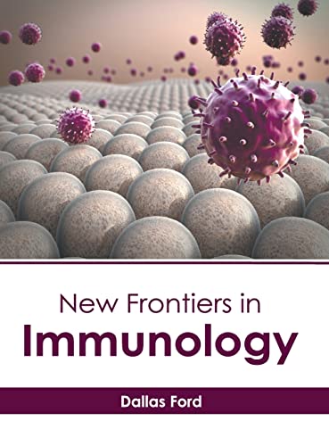 New Frontiers in Immunology [Hardcover]