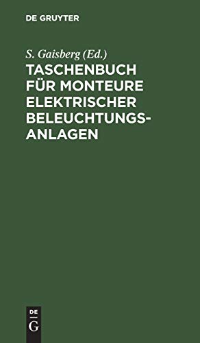 Taschenbuch Fur Monteure Elektrischer Beleuchtungsanlagen [Hardcover]