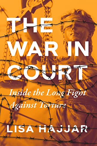 The War in Court Inside the Long Fight against Torture [Hardcover]