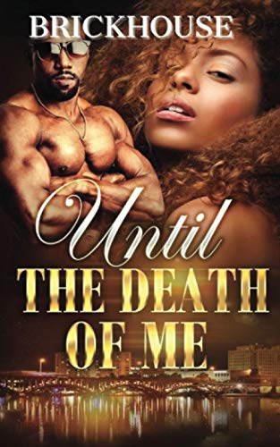 Until the Death of Me [Paperback]
