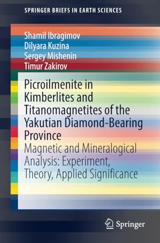 Picroilmenite in Kimberlites and Titanomagnetites of the Yakutian Diamond-Bearin [Paperback]