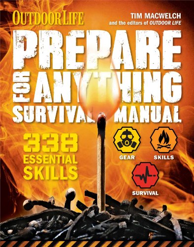 Prepare for Anything (Outdoor Life) 338 Essential Skills | Pandemic and Virus P [Hardcover]