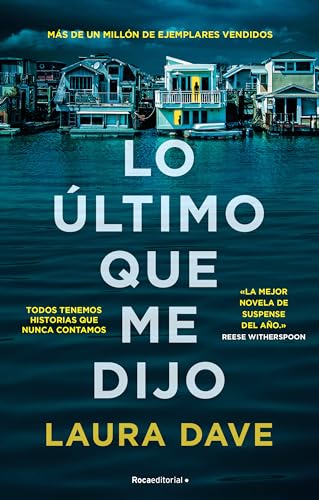 Lo ltimo que me dijo /The Last Thing He Told Me [Paperback]