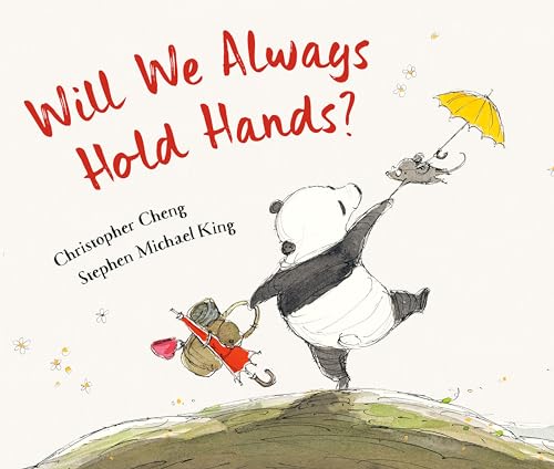 Will We Always Hold Hands [Hardcover]