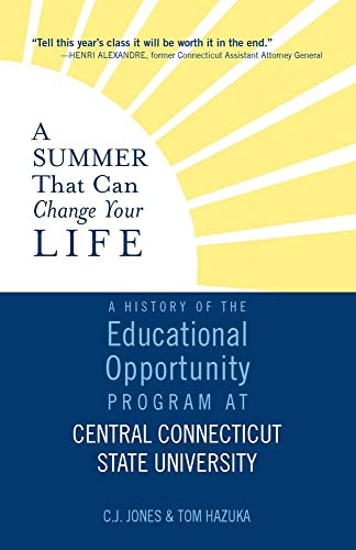 A Summer That Can Change Your Life A History of the Educational Opportunity Pro [Paperback]