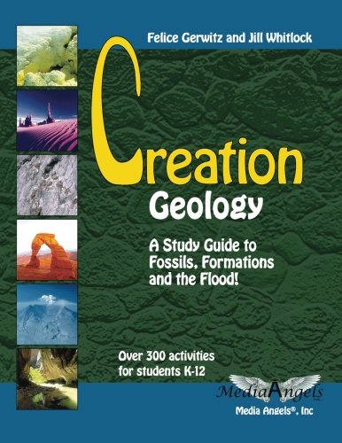 Creation Geology A Study Guide To Fossils, Formations And The Flood (creation S [Paperback]