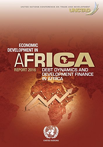 Economic Development in Africa Report 2016 Debt Dynamics and Development Financ [Paperback]