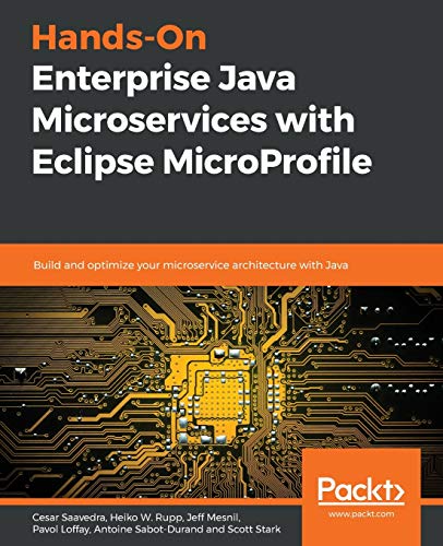 Hands-On Enterprise Java Microservices with Eclipse MicroProfile  Build and Opt [Paperback]
