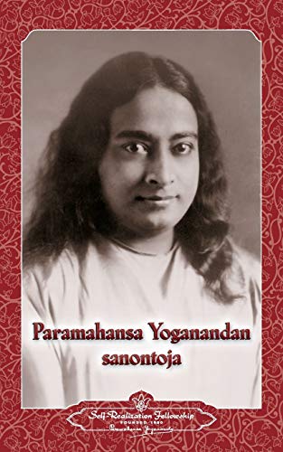 Paramahansa Yogananda Sanontoja (sayings Of Paramahansa Yogananda Finnish) (finn [Paperback]