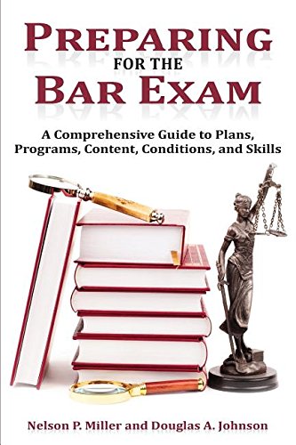 Preparing For The Bar Exam A Comprehensive Guide To Plans, Programs, Content, C [Paperback]