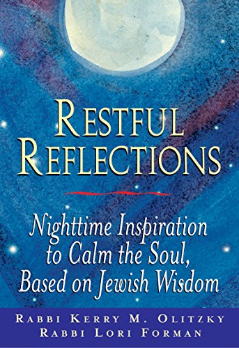 Restful Reflections Nighttime Inspiration to Calm the Soul, Based on Jewish Wis [Hardcover]