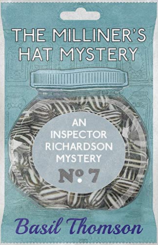 The Milliner's Hat Mystery An Inspector Richardson Mystery (the Inspector Richa [Paperback]