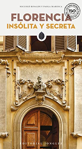 Florencia Inslita y Secreta [Paperback]