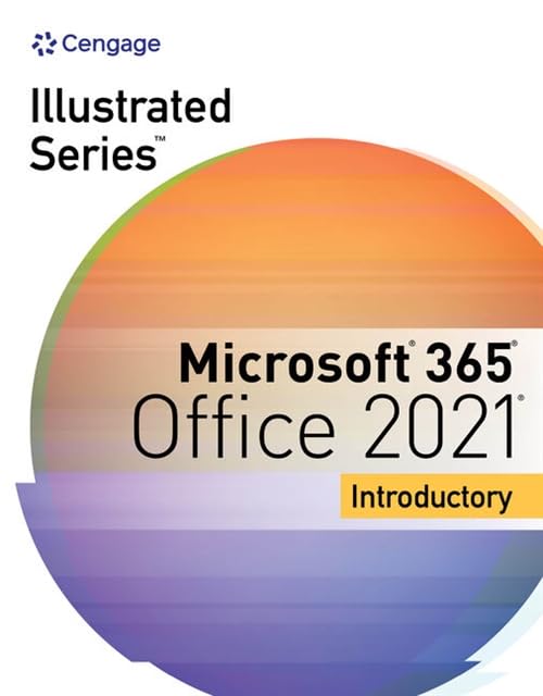Illustrated Series Collection, Microsoft 365 &amp Office 2021 Introductory [Paperback]