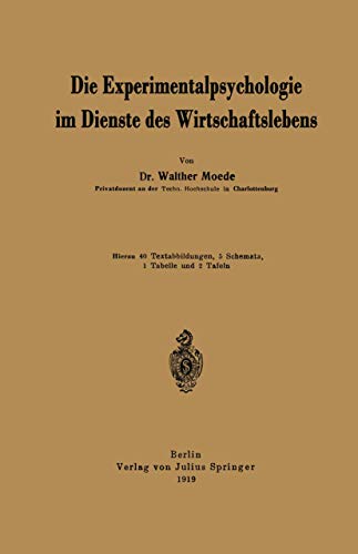 Die Experimentalpsychologie im Dienste des Wirtschaftslebens [Paperback]