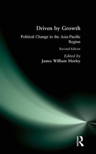 Driven by Growth Political Change in the Asia-Pacific Region [Hardcover]