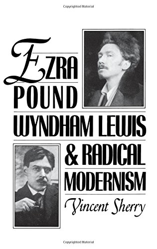 Ezra Pound, Wyndham Lewis, and Radical Modernism [Hardcover]