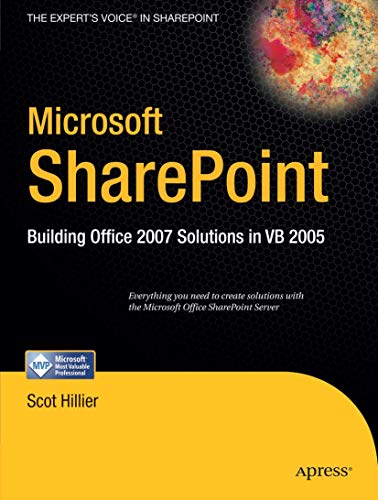 Microsoft SharePoint Building Office 2007 Solutions in VB 2005 [Paperback]